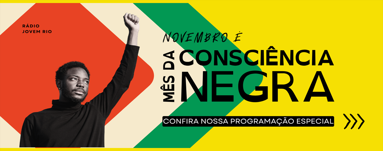 Novembro Negro - Rádio Jovem Rio